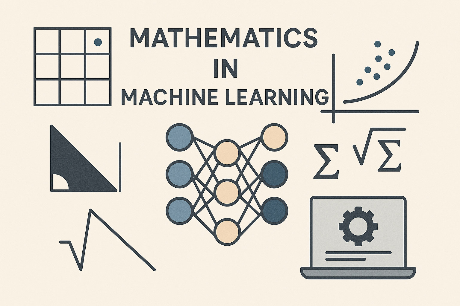 Machine Learning Without Fear: The Simple Math You Really Need to Know